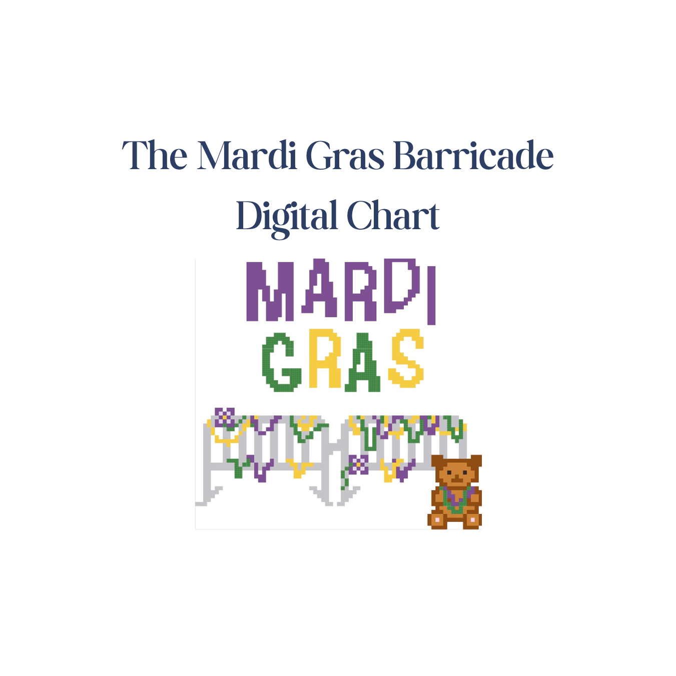 The Mardi Gras Barricade - Digital Chart