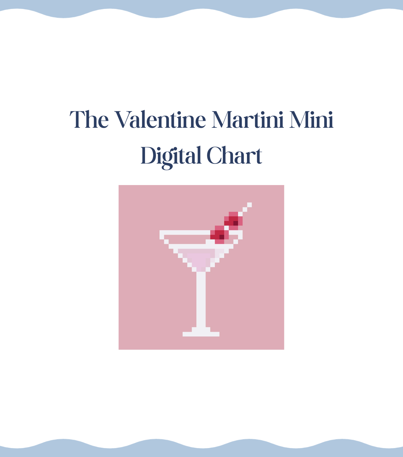 The Valentine Martini Mini - Digital Chart