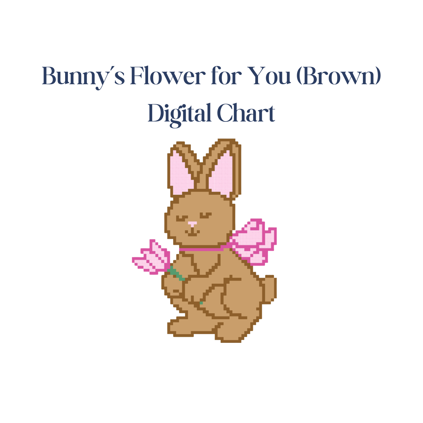 Bunny's Flower For You (Brown) - Digital Chart