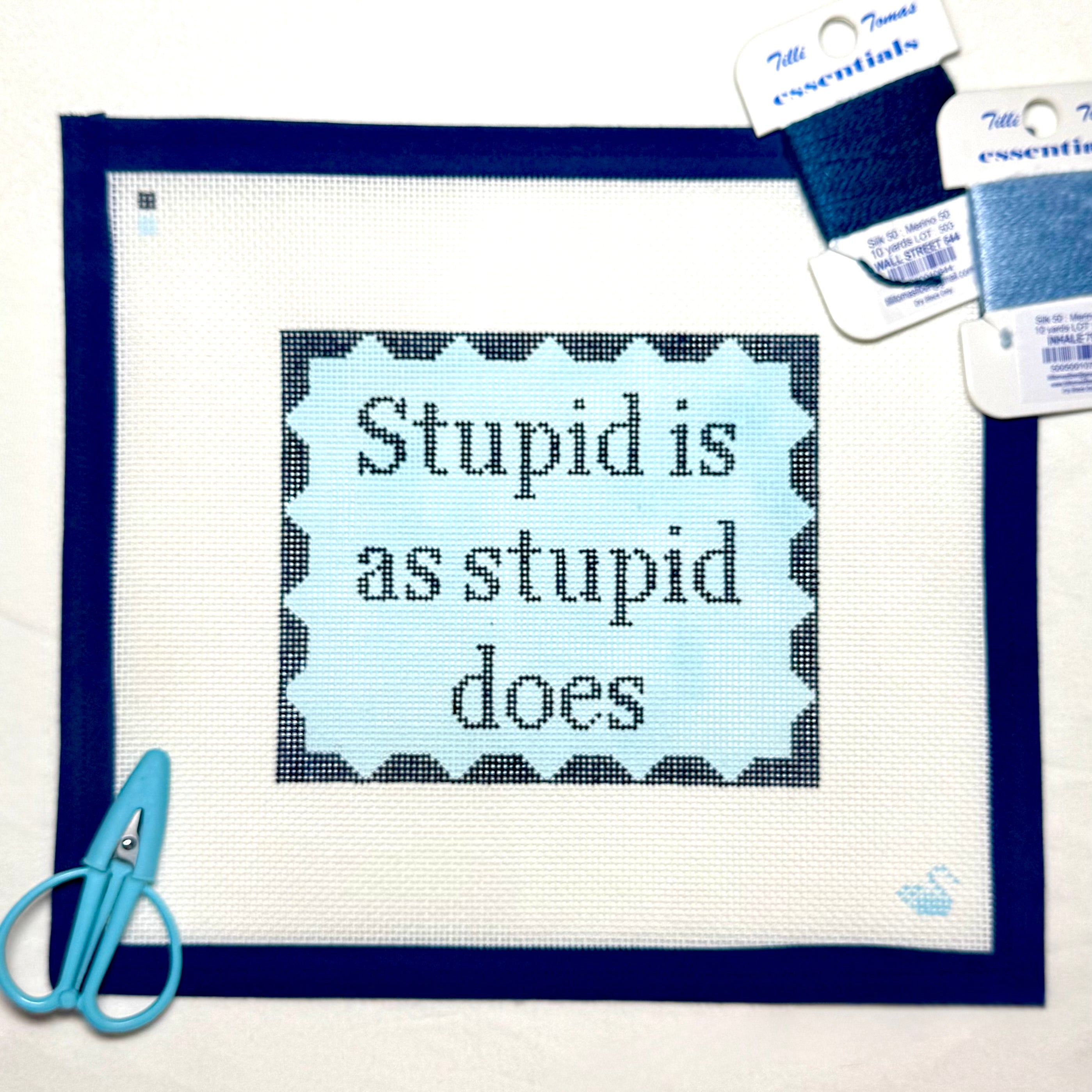 Stupid Is As Stupid Does